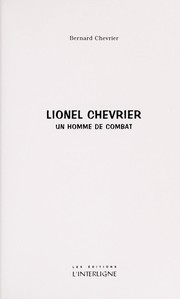 Lionel Chevrier : un homme de combat /