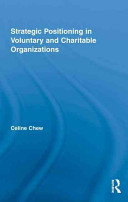 Strategic positioning in voluntary and charitable organizations /