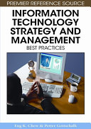 Information technology strategy and management : best practices /