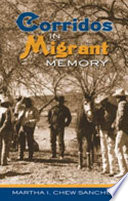 Corridos in migrant memory /