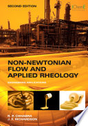 Non-Newtonian flow and applied rheology : engineering applications /