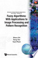 Fuzzy algorithms : with applications to image processing and pattern recognition /