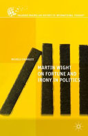 Martin Wight on fortune and irony in politics /