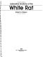 Laboratory anatomy of the white rat /