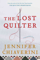 The lost quilter : an Elm Creek quilts novel /
