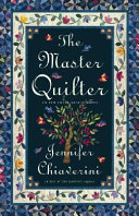 The master quilter : an Elm Creek quilts novel /