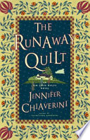 The runaway quilt : an Elm Creek quilts novel /