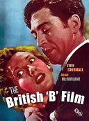 The British 'B' film /