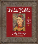 Frida Kahlo : face to face /
