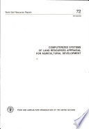 Computerized systems of land resources appraisal for agricultural development /