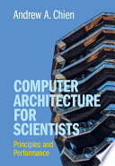 Computer architecture for scientists : principles and performance /