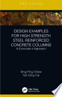 Design examples for high strength steel reinforced concrete columns : a Eurocode 4 approach /