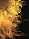 Chihuly : form from fire /