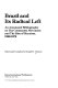 Brazil and its radical left : an annotated bibliography on the communist movement and the rise of Marxism, 1922-1972 /