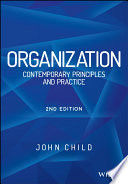 Organization : contemporary principles and practices /