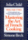 Mastering the art of French cooking /