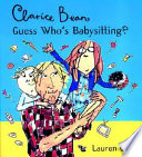 Clarice Bean, guess who's babysitting? /