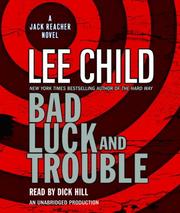 Bad luck and trouble : [a Jack Reacher novel] /