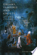 Dreams, vampires and ghosts : anthropological perspectives on the sacred and psychology in film and television /