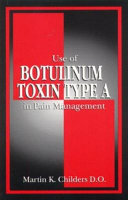 Use of botulinum toxin type A in pain management : a clinician's guide /