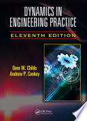 Dynamics in engineering practice /