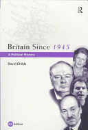 Britain since 1945 : a political history /