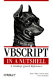 VBScript in a nutshell : a desktop quick reference /