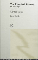 The twentieth century in poetry : a critical survey /