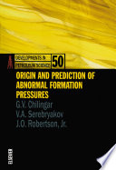 Origin and prediction of abnormal formation pressures /