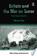 Britain and the war on terror : policy, strategy and operations /