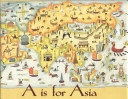 A is for Asia /
