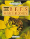 How bees make honey /