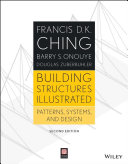 Building structures illustrated : patterns, systems, and design /