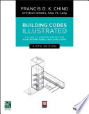 Building codes illustrated : a guide to understanding the 2018 International Building Code /