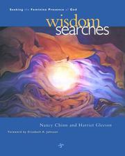 Wisdom searches : seeking the feminine presence of God /