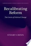 Recalibrating reform : the limits of political change /