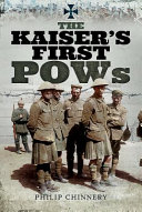 The Kaiser's first POWs /