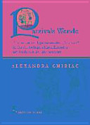 Parzivals Wende : postmoderne Hypostasen des "Parzivals" in der deutschsprachigen Literatur am Ende des 20. Jahrhunderts /