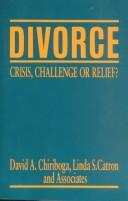 Divorce : crisis, challenge, or relief? /