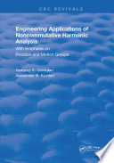 Engineering applications of noncommutative harmonic analysis with emphasis on rotation and motion groups /