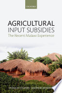 Agricultural input subsidies : the recent Malawi experience /