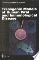 Transgenic Models of Human Viral and Immunological Disease /