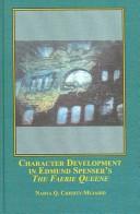 Character development in Edmund Spenser's The faerie queene /