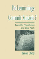 Do lemmings commit suicide? : beautiful hypotheses and ugly facts /