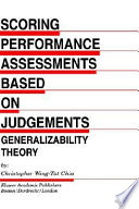 Scoring performance assessments based on judgements : generalizability theory /