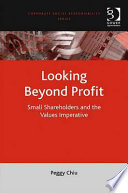 Looking beyond profit : small shareholders and the values imperative /
