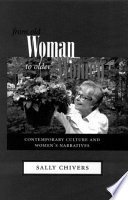 From old woman to older women : contemporary culture and women's narratives /