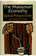 The Malaysian economy : spatial perspectives /