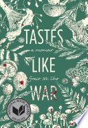 Tastes like war : a memoir /