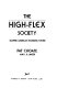 The high-flex society /